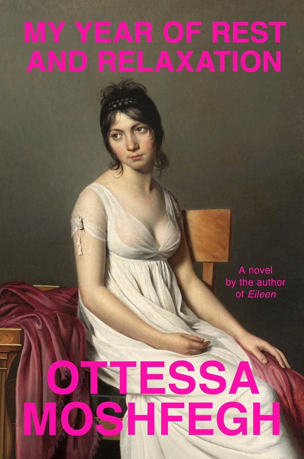 Cover of My Year of Rest and Relaxation by Ottessa Moshfegh