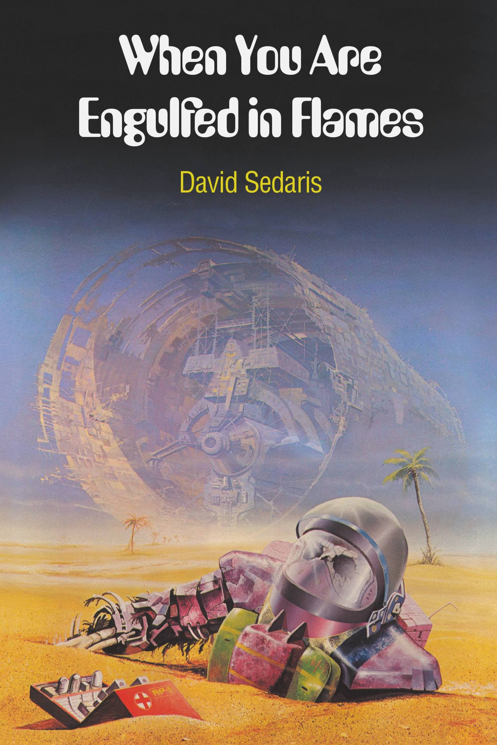 Cover of When You Are Engulfed in Flames by David Sedaris